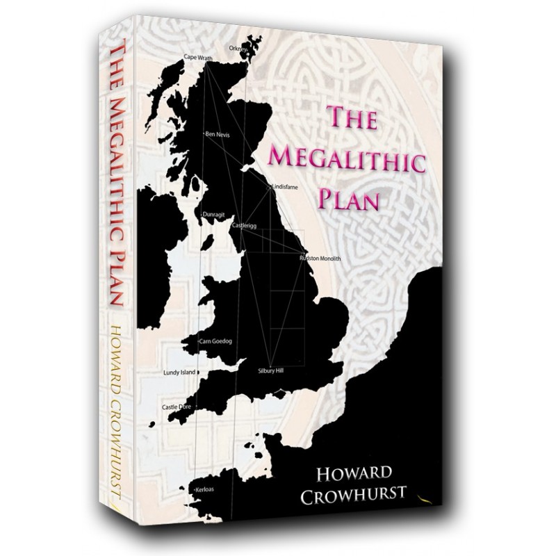 The Megalithic Plan by Howard Crowhurst Book Cover
